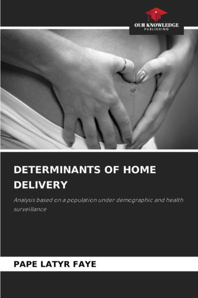 Determinants of Home Delivery