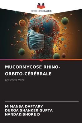 Mucormycose Rhino-Orbito-Cï¿½rï¿½brale