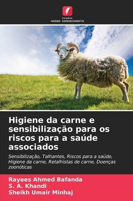 Higiene da carne e sensibilizaï¿½ï¿½o para os riscos para a saï¿½de associados