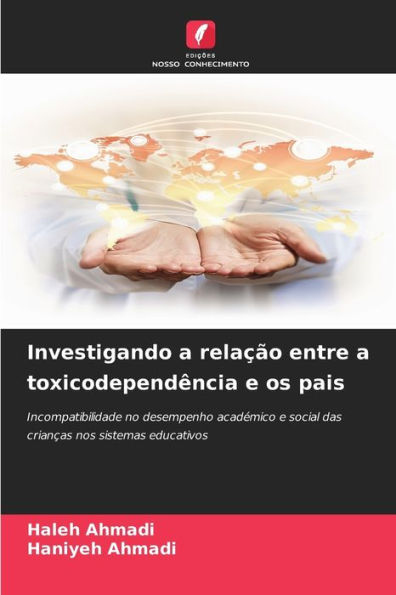 Investigando a relaï¿½ï¿½o entre a toxicodependï¿½ncia e os pais