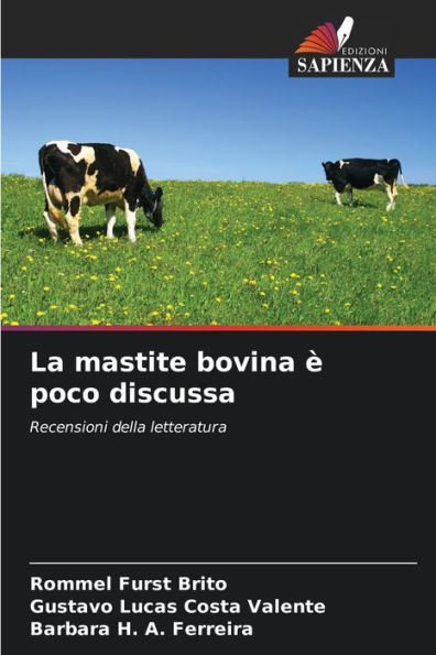 La mastite bovina ï¿½ poco discussa