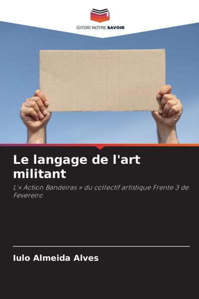 Le langage de l'art militant