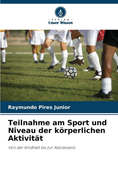 Teilnahme am Sport und Niveau der kÃ¯Â¿Â½rperlichen AktivitÃ¯Â¿Â½t