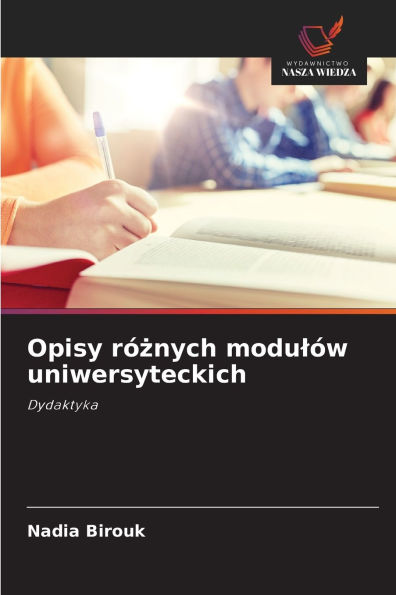 Opisy rÃ¯Â¿Â½żnych modulÃ¯Â¿Â½w uniwersyteckich