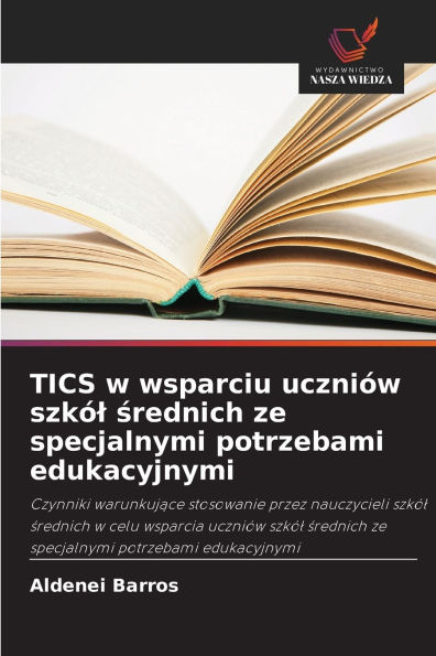 TICS w wsparciu uczniÃ¯Â¿Â½w szkÃ¯Â¿Â½l średnich ze specjalnymi potrzebami edukacyjnymi