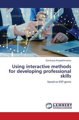 Using interactive methods for developing professional skills