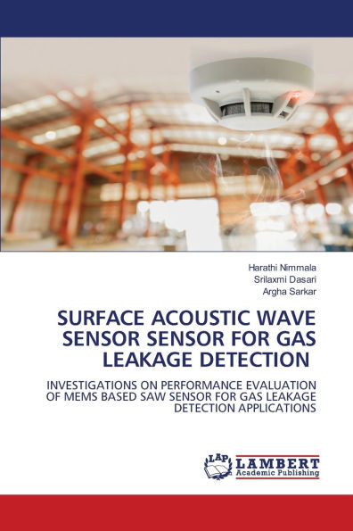 Surface Acoustic Wave Sensor Sensor for Gas Leakage Detection