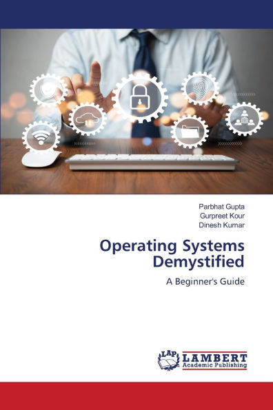 Operating Systems Demystified
