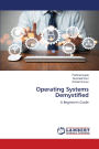 Operating Systems Demystified
