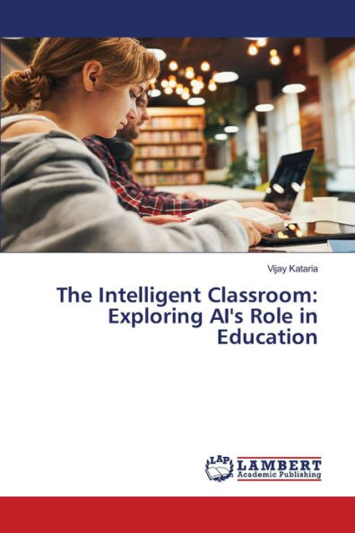 The Intelligent Classroom: Exploring AI's Role in Education