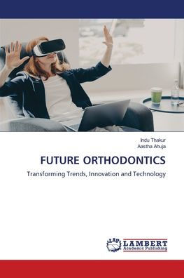Future Orthodontics