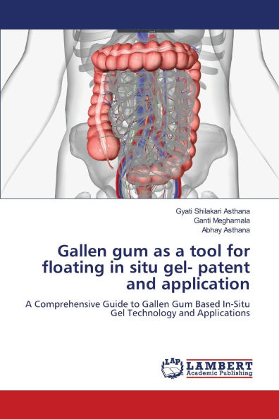 Gallen gum as a tool for floating in situ gel- patent and application