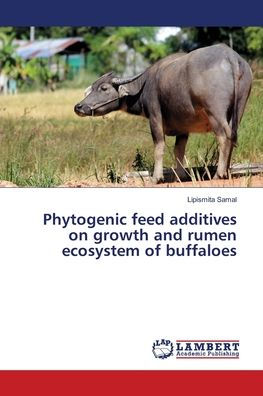 Phytogenic feed additives on growth and rumen ecosystem of buffaloes