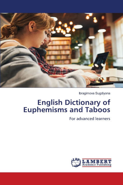 English Dictionary of Euphemisms and Taboos