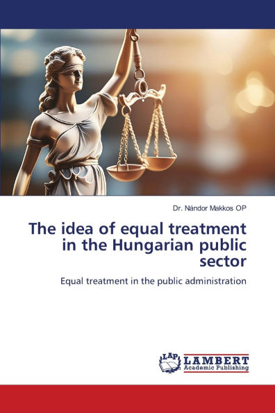 The idea of equal treatment in the Hungarian public sector