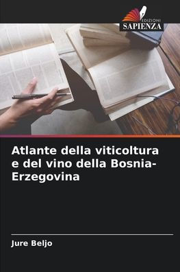 Atlante della viticoltura e del vino della Bosnia-Erzegovina