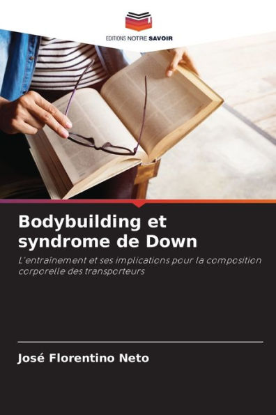 Bodybuilding et syndrome de Down