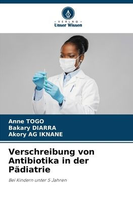 Verschreibung von Antibiotika in der Pï¿½diatrie