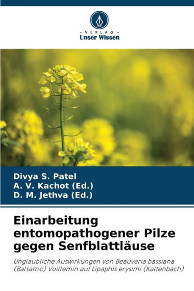Einarbeitung entomopathogener Pilze gegen Senfblattl�use