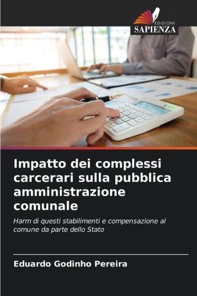 Impatto dei complessi carcerari sulla pubblica amministrazione comunale
