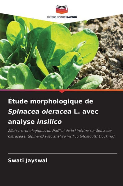 ï¿½tude morphologique de Spinacea oleracea L. avec analyse insilico