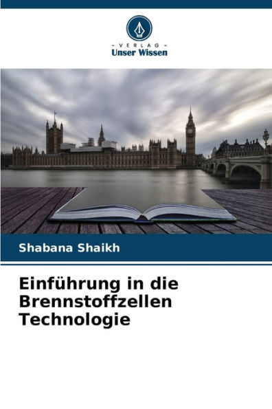 Einfï¿½hrung in die Brennstoffzellen Technologie