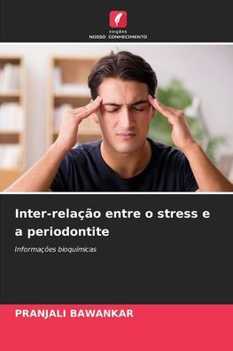 Inter-relaï¿½ï¿½o entre o stress e a periodontite