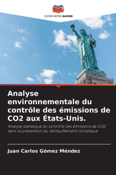 Analyse environnementale du contrï¿½le des ï¿½missions de CO2 aux ï¿½tats-Unis.