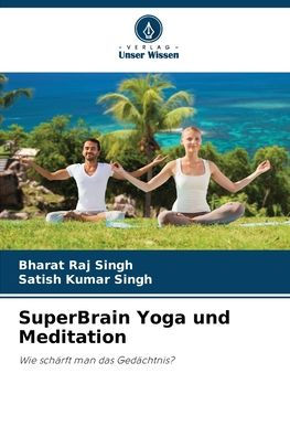 SuperBrain Yoga und Meditation
