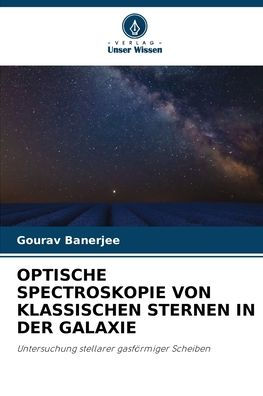 Optische Spectroskopie Von Klassischen Sternen in Der Galaxie