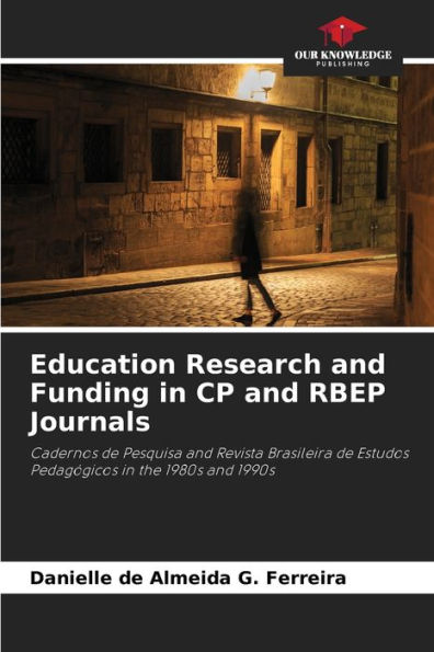 Education Research and Funding in CP and RBEP Journals