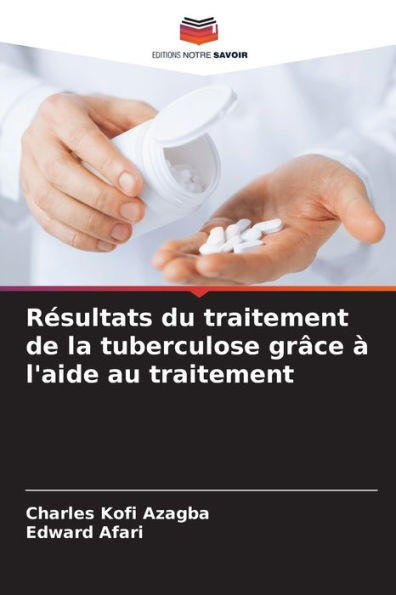 Rï¿½sultats du traitement de la tuberculose grï¿½ce ï¿½ l'aide au traitement