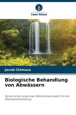 Biologische Behandlung von Abwï¿½ssern