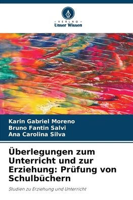 ï¿½berlegungen zum Unterricht und zur Erziehung: Prï¿½fung von Schulbï¿½chern