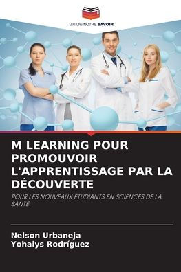 M Learning Pour Promouvoir l'Apprentissage Par La Dï¿½couverte
