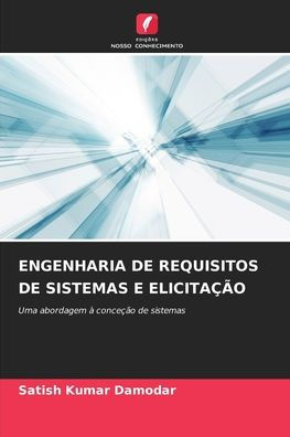 Engenharia de Requisitos de Sistemas E Elicitaï¿½ï¿½o