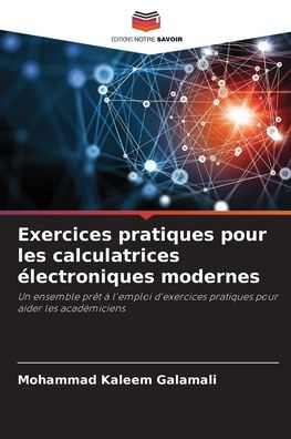 Exercices pratiques pour les calculatrices ï¿½lectroniques modernes