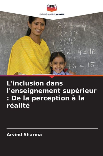 L'inclusion dans l'enseignement supï¿½rieur: De la perception ï¿½ la rï¿½alitï¿½