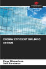 Energy Efficient Building Design