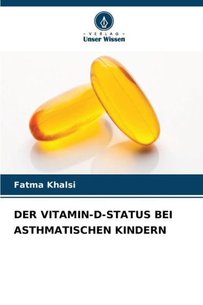 Der Vitamin-D-Status Bei Asthmatischen Kindern