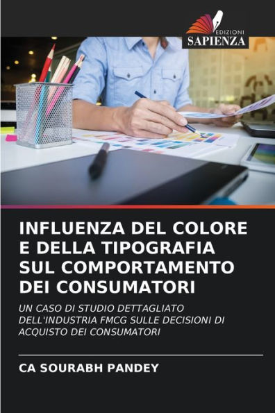 Influenza del Colore E Della Tipografia Sul Comportamento Dei Consumatori