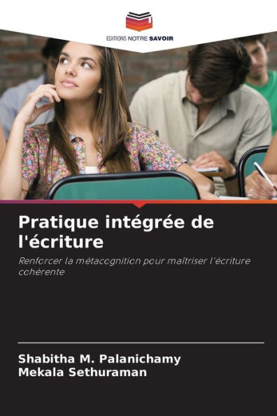 Pratique intï¿½grï¿½e de l'ï¿½criture