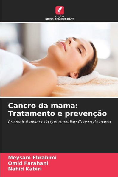 Cancro da mama: Tratamento e prevenï¿½ï¿½o