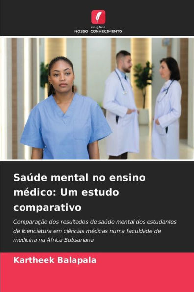 Saï¿½de mental no ensino mï¿½dico: Um estudo comparativo