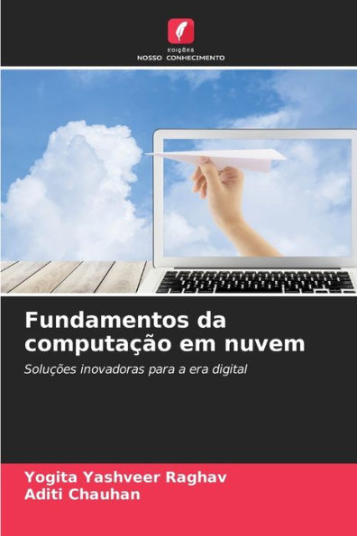 Fundamentos da computaï¿½ï¿½o em nuvem