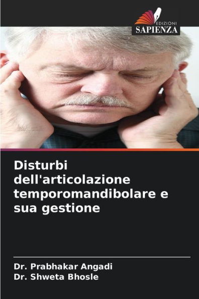 Disturbi dell'articolazione temporomandibolare e sua gestione