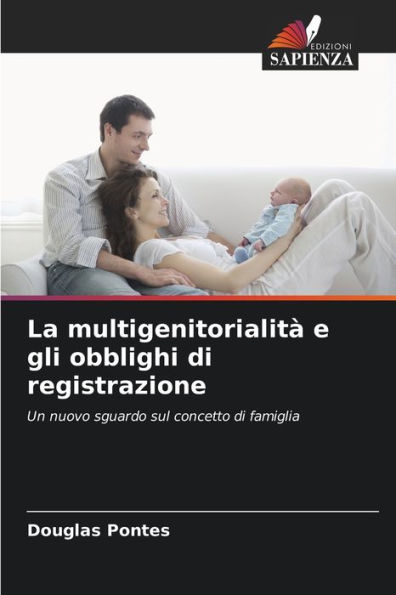 La multigenitorialitï¿½ e gli obblighi di registrazione