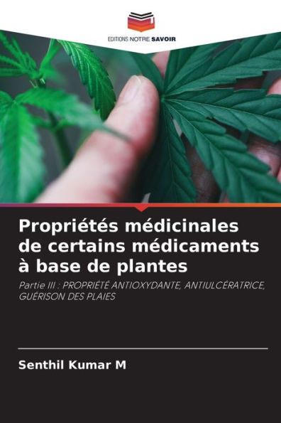Propriï¿½tï¿½s mï¿½dicinales de certains mï¿½dicaments ï¿½ base de plantes