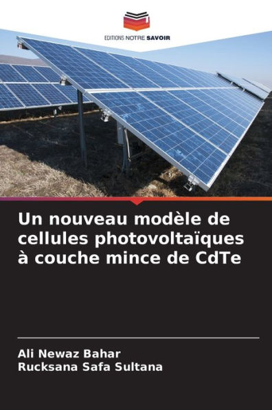 Un nouveau modï¿½le de cellules photovoltaï¿½ques ï¿½ couche mince de CdTe