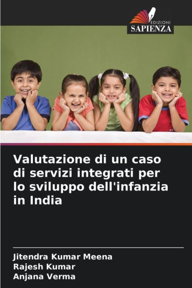 Valutazione di un caso di servizi integrati per lo sviluppo dell'infanzia in India